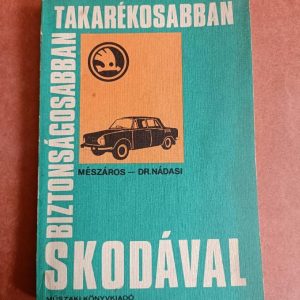 Biztonságosabban, takarékosabban, Skodával