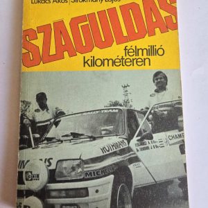 Száguldás félmilió kilométeren