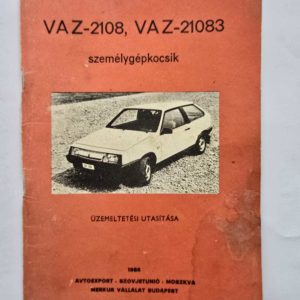 VAZ-2108, VAZ-21083 személygépkocsik üzemeltetési utasítása