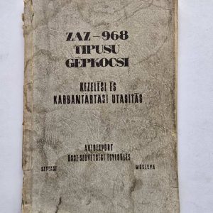 ZAZ-968 tipusu gépkocsi kezelési és karbantartási utasítás